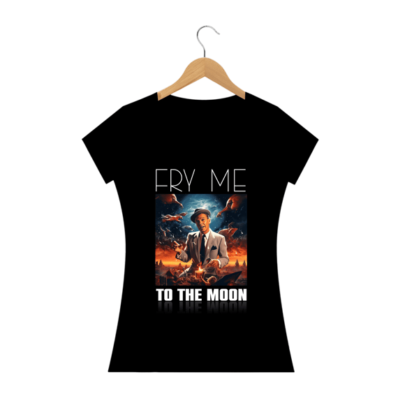 Fry Me To The Moon