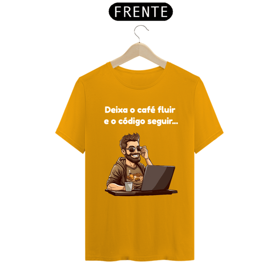 Camiseta - Deixa o café fluir