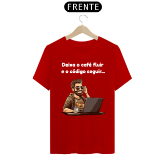 Nome do produto Camiseta - Deixa o café fluir