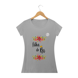 Nome do produtoCamisa Filha do Rei