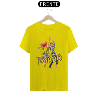 Nome do produto Camisa ''Eu sou Caio, eu amo quem ama FORRÓ''