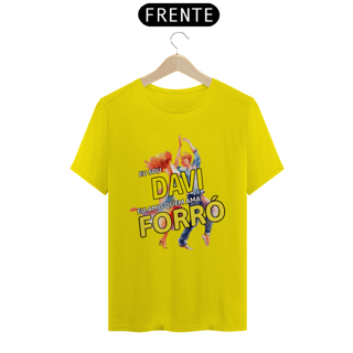 Nome do produto Camisa ''Eu sou Davi, eu amo quem ama FORRÓ''