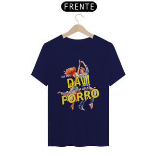 Nome do produto Camisa ''Eu sou Davi, eu amo quem ama FORRÓ''