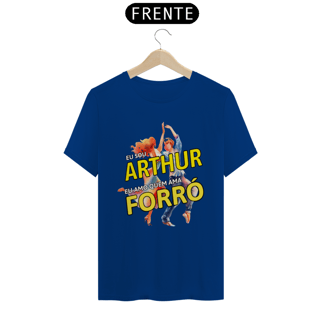 Nome do produto Camisa ''Eu sou Arthur, eu amo quem ama FORRÓ''