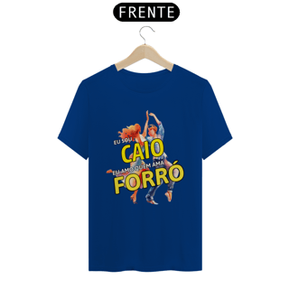 Nome do produto Camisa ''Eu sou Caio, eu amo quem ama FORRÓ''