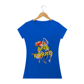 Nome do produto Camisa Baby Long ''Eu sou Ana, eu amo FORRÓ''