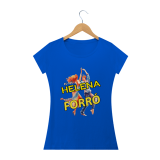 Nome do produto Camisa Baby Long ''Eu sou Helena, eu amo FORRÓ''