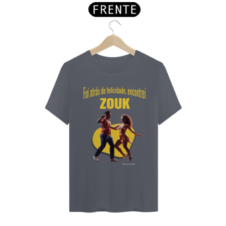 Nome do produto Camisa Fui atrás de felicidade, encontrei ZOUK
