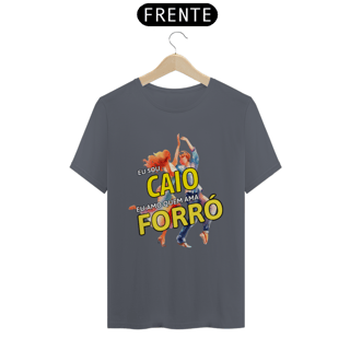 Nome do produto Camisa ''Eu sou Caio, eu amo quem ama FORRÓ''