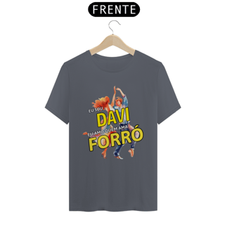 Nome do produto Camisa ''Eu sou Davi, eu amo quem ama FORRÓ''