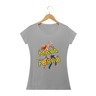 Nome do produto Camisa Baby Long ''Eu sou Maya, eu amo FORRÓ''