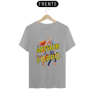 Nome do produto Camisa ''Eu sou Arthur, eu amo quem ama FORRÓ''