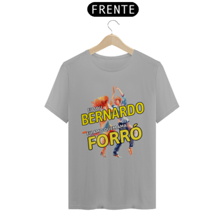 Nome do produto Camisa ''Eu sou Bernardo, eu amo quem ama FORRÓ''