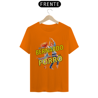 Nome do produto Camisa ''Eu sou Bernardo, eu amo quem ama FORRÓ''