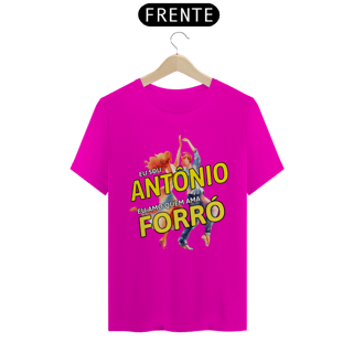 Nome do produto Camisa ''Eu sou Antônio, eu amo quem ama FORRÓ''
