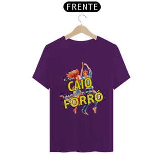 Nome do produto Camisa ''Eu sou Caio, eu amo quem ama FORRÓ''