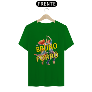 Nome do produto Camisa ''Eu sou Bruno, eu amo quem ama FORRÓ''