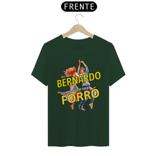 Nome do produto Camisa ''Eu sou Bernardo, eu amo quem ama FORRÓ''
