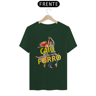 Nome do produto Camisa ''Eu sou Caio, eu amo quem ama FORRÓ''