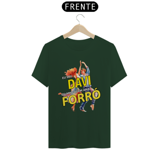 Nome do produto Camisa ''Eu sou Davi, eu amo quem ama FORRÓ''