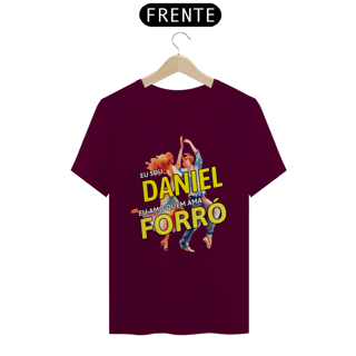 Nome do produto Camisa ''Eu sou Daniel, eu amo quem ama FORRÓ''