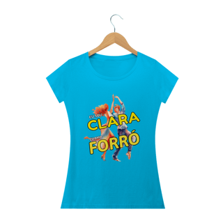 Nome do produto Camisa Baby Long ''Eu sou Clara, eu amo FORRÓ''