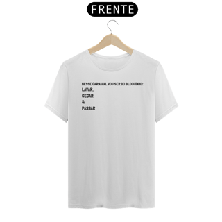Nome do produto Camiseta Quality - Bloquinho de Carnaval (01)