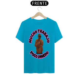 Nome do produto CAMISETA MUCHO TRABAJO POCO DINERO THWA 2