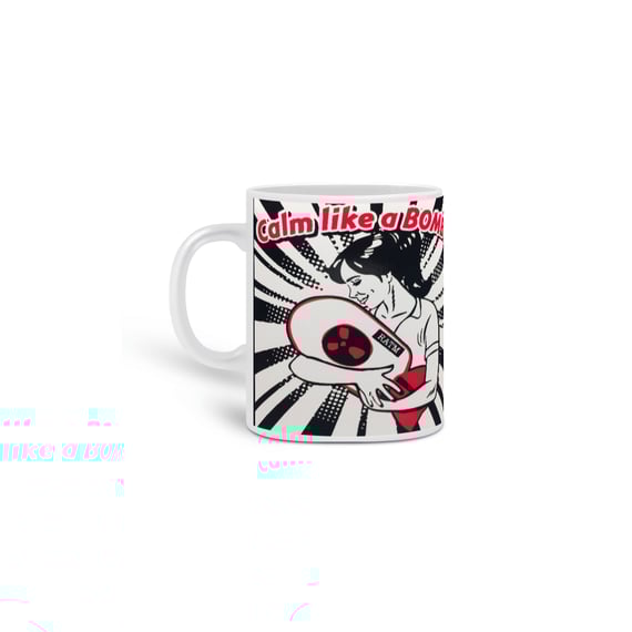 CANECA CALM LIKE A BOMB RAGE AGAINST THE MACHINE