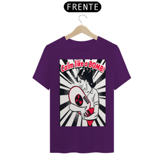 Nome do produto CAMISETA CALM LIKE A BOMB RATM