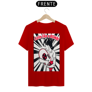 Nome do produto CAMISETA CALM LIKE A BOMB RATM