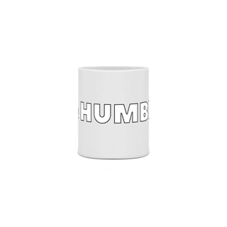 Nome do produto Ceneca Be humble
