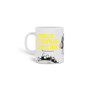 Caneca  Ozé  JESUS É MINHA CANÇÃO 3