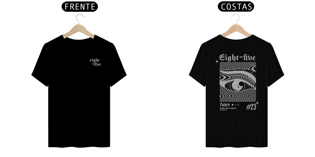 Nome do produto: eight five | NOTHING IS WHAT IT SEEMS LIKE