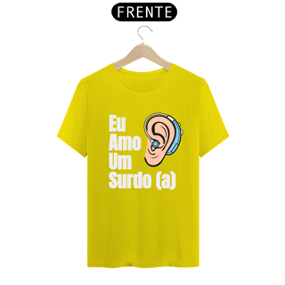 Nome do produto Camiseta Eu amo um surdo