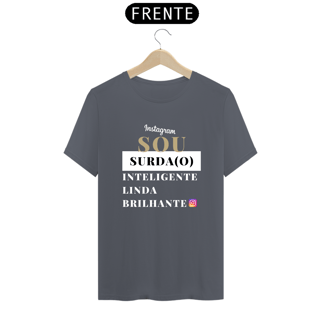 Nome do produto Camiseta Sou Surda e Inteligente