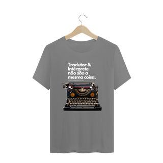 Nome do produto Camiseta Plus Size Tradutor e intéprete não é a mesma coisa