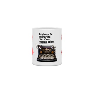 Nome do produto Caneca Tradutor e Intérprete não são as mesma cosa