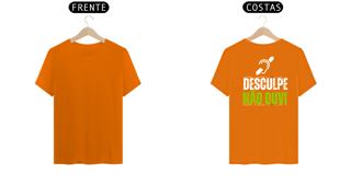 Nome do produto Camiseta Desculpa não ouvi