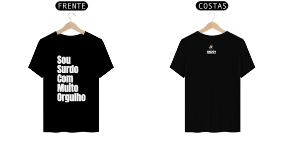 Camiseta Sou surdo com muito orgulho