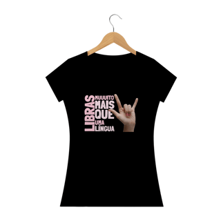 Nome do produto Camiseta Baby Look Libras é uma Língua