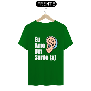 Nome do produto Camiseta Eu amo um surdo