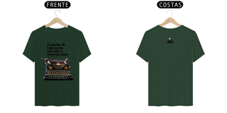 Nome do produto Camiseta Tradutor e Intéprete não são a mesma coisa