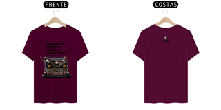 Nome do produto Camiseta Tradutor e Intéprete não são a mesma coisa