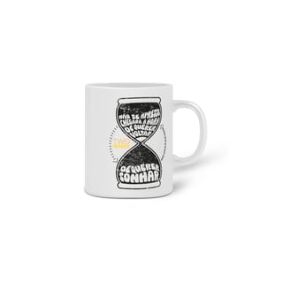 Nome do produto Caneca Não se Apresse