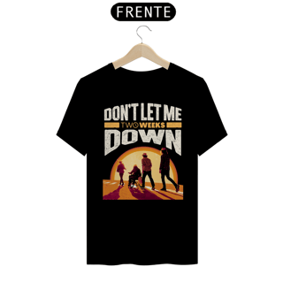 Nome do produto Camiseta Don't Let Me Down Versão 1