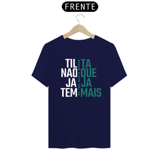 Nome do produto Camiseta Preta Tilta Não Que Jaja Tem Mais