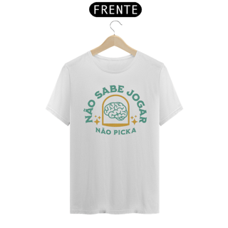 Nome do produto Camiseta Não Sabe Jogar Não Picka