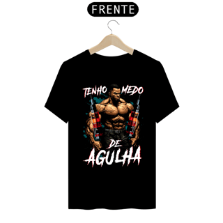 Nome do produto Camiseta - Tenho Medo de Agulha