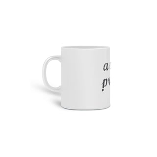 Nome do produto A vida presta - Caneca
